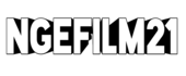 NGEFILM21 - Download Film Streaming Movie Sub Indo Gratis